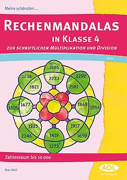 Meine schönsten Rechenmandalas Kl. 4. Schriftliche Multiplikation und Division im Zahlen raum bis 10.000 (4. Klasse)