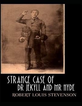 Strange Case of Dr Jekyll and Mr Hyde