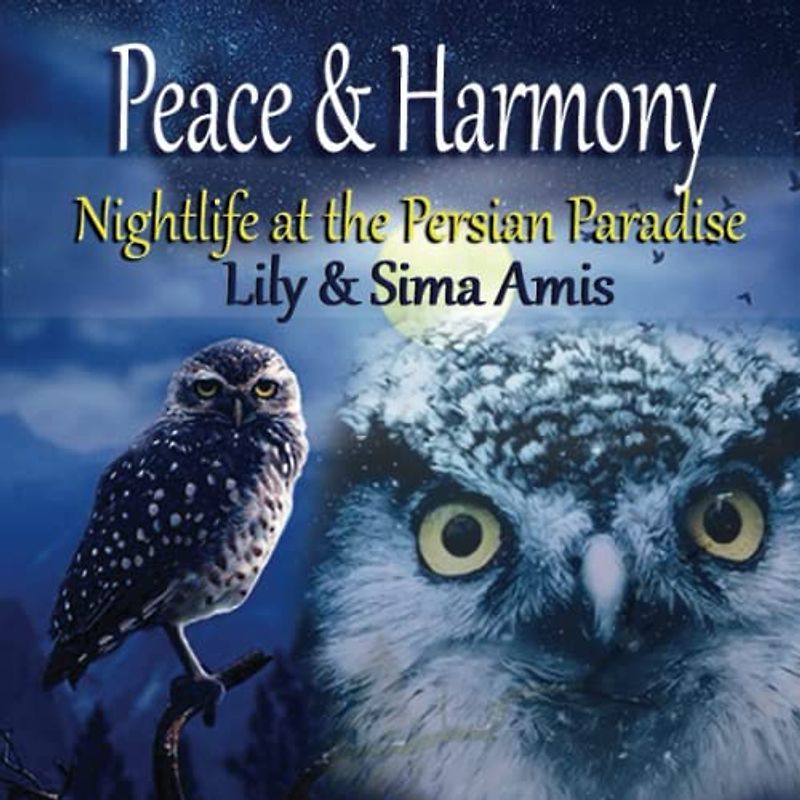 PEACE & HARMONY: Nightlife At The Persian Paradise