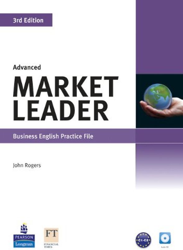 Market Leader Advanced Practice File (with Audio CD) - Rogers, John