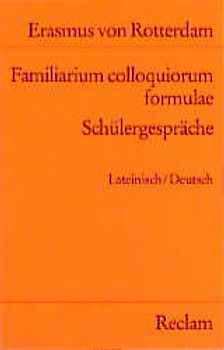 Familiarium colloquiorum formulae /Schülergespräche