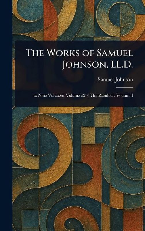The Works of Samuel Johnson, LL.D.