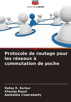 Protocole de routage pour les réseaux à commutation de poche