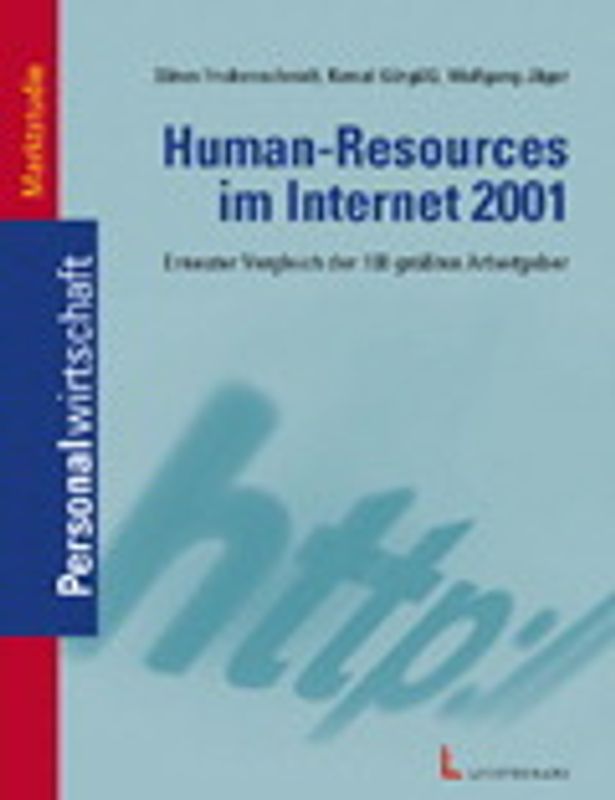 Human Resources im Internet 2001 - Erneuter Vergleich der 100 grössten Arbeitgeber Deutschlands