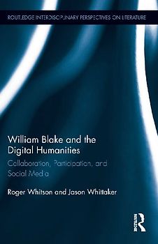 William Blake and the Digital Humanities
