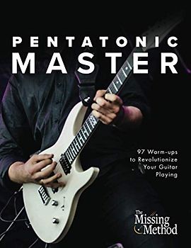 Pentatonic Master: 97 Warm-ups to Revolutionize Your Guitar Playing (Technique Master, Band 2)