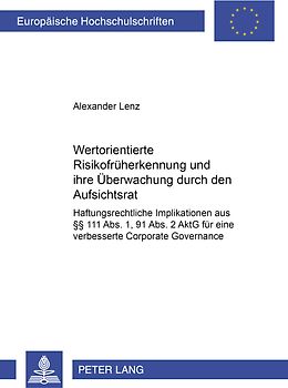 Wertorientierte Risikofrüherkennung und ihre Überwachung durch den Aufsichtsrat