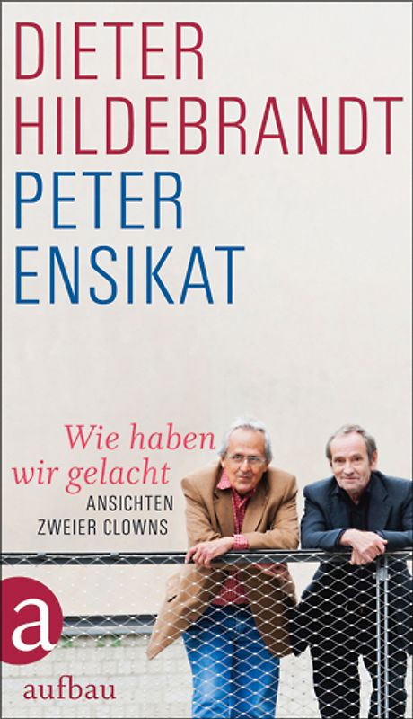 Wie haben wir gelacht