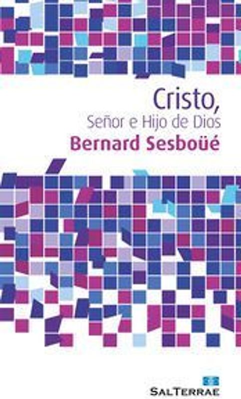 Cristo, señor e hijo de Dios
