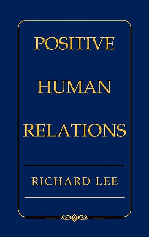 POSITIVE HUMAN RELATIONS