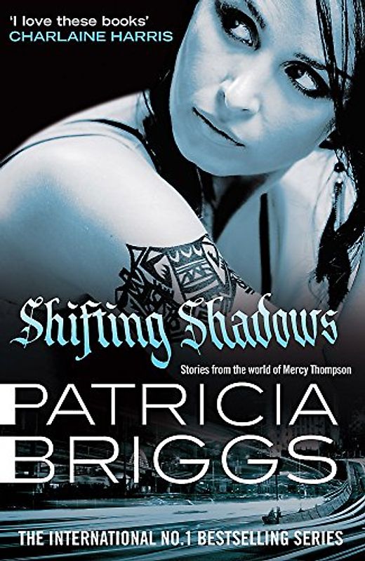 Shifting Shadows: Stories from the World of Mercy Thompson - Briggs, Patricia
