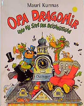 Opa Dragomir und die Sippe der Beisswütigen
