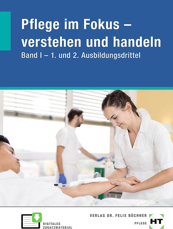 Pflege im Fokus - verstehen und handeln