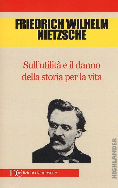 Sull'utilità e il danno della storia per la vita
