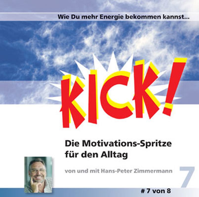 Kick! / Wie Du mehr Energie bekommen kannst...