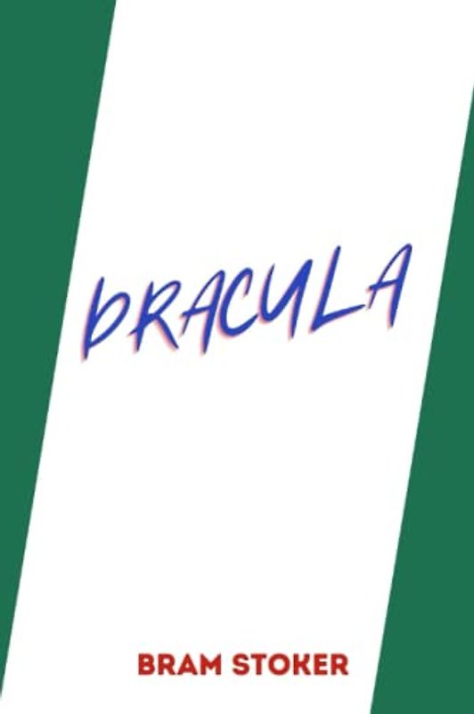 dracula by Bram Stoker