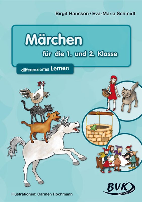 Märchen für die 1. und 2. Klasse. differenziertes Lernen