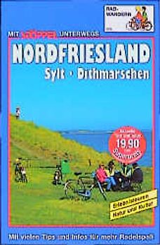 Nordfriesland Radwandern. Sylt - Dithmarschen
