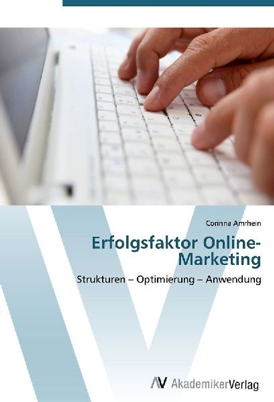 Erfolgsfaktor Online-Marketing
