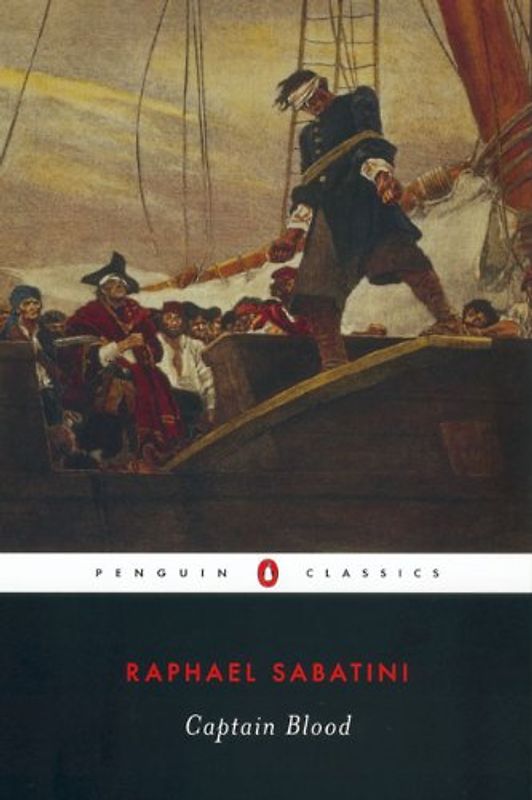 Captain Blood (Penguin Classics) - Sabatini, Rafael