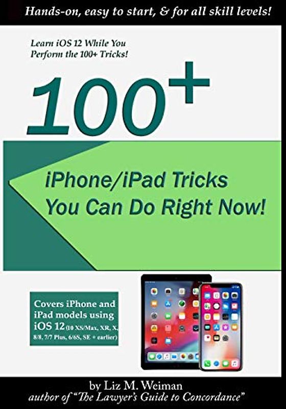 100+ iPhone/iPad Tricks You Can Do Right Now: (iOS 12)