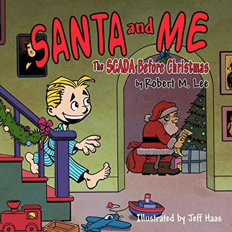 Santa and Me: The SCADA Before Christmas