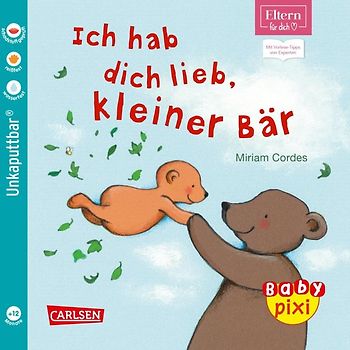 Ich hab dich lieb, kleiner Bär (ELTERN-Vorlesebuch, Baby Pixi 57)