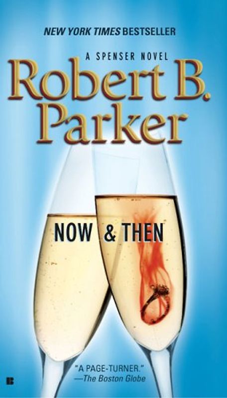 Now and Then (Spenser) - Robert B. Parker
