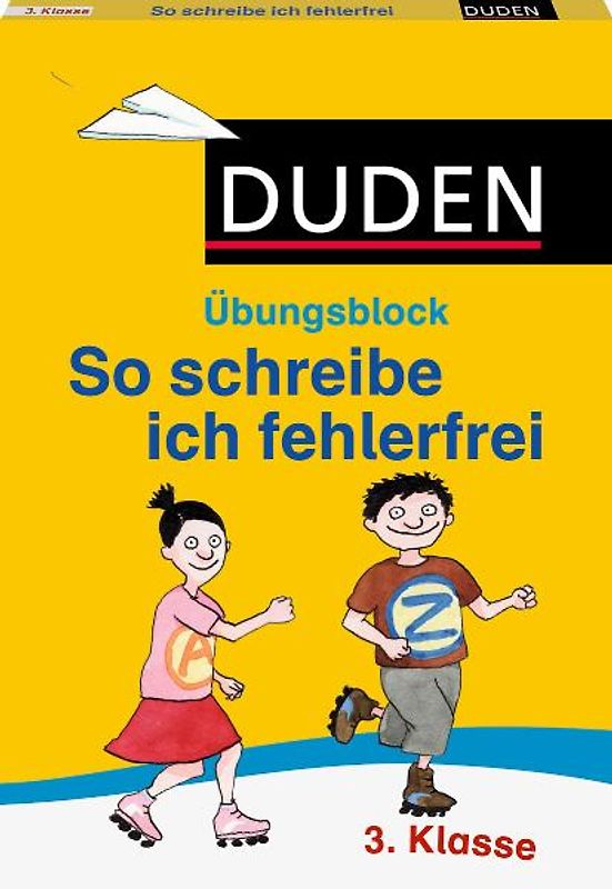 So schreibe ich fehlerfrei - Übungsblock 3. Klasse