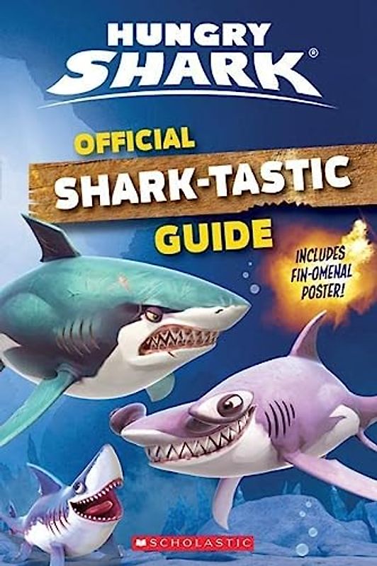 Official Shark-tastic Guide (Hungry Shark)