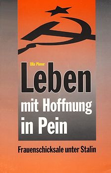 Leben mit Hoffnung in Pein