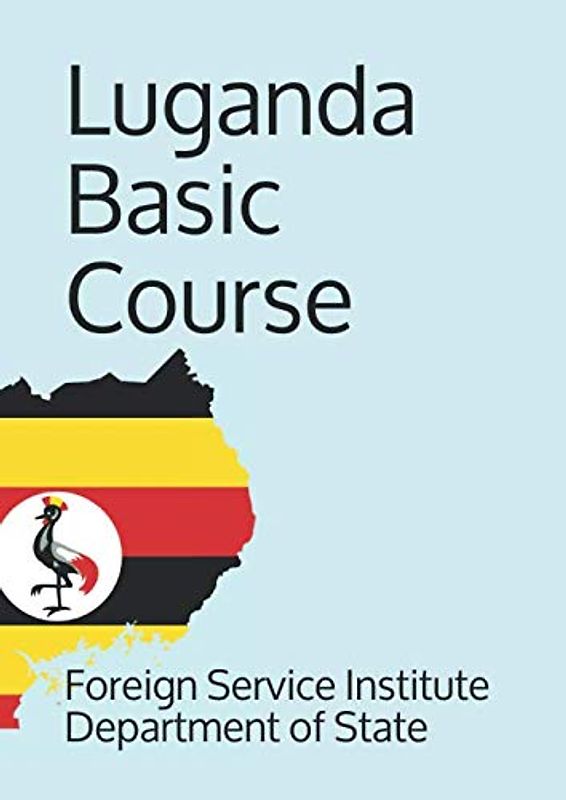 Luganda Basic Course (Language, Band 0)