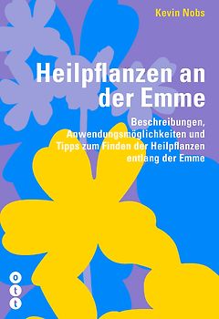 Heilpflanzen an der Emme