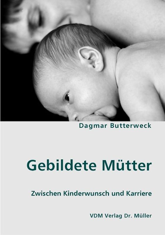 Gebildete Mütter