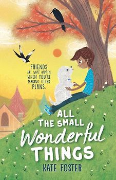 All the Small Wonderful Things