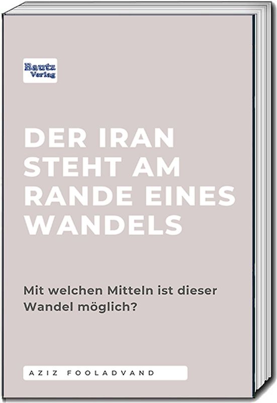 Der Iran steht am Rande eines Wandels