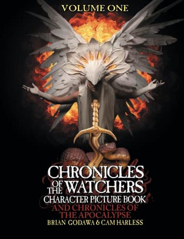 Chronicles of the Watchers Character Picture Book: And Chronicles of the Apocalypse - Volume One
