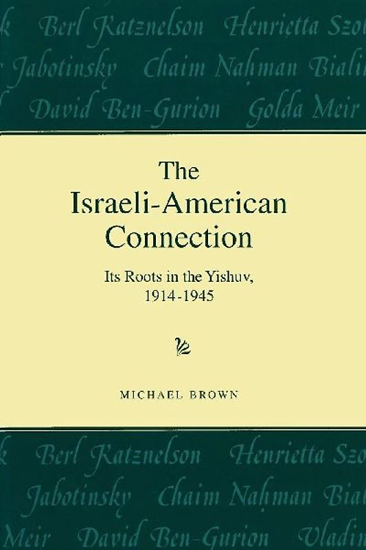 The Israeli-American Connection