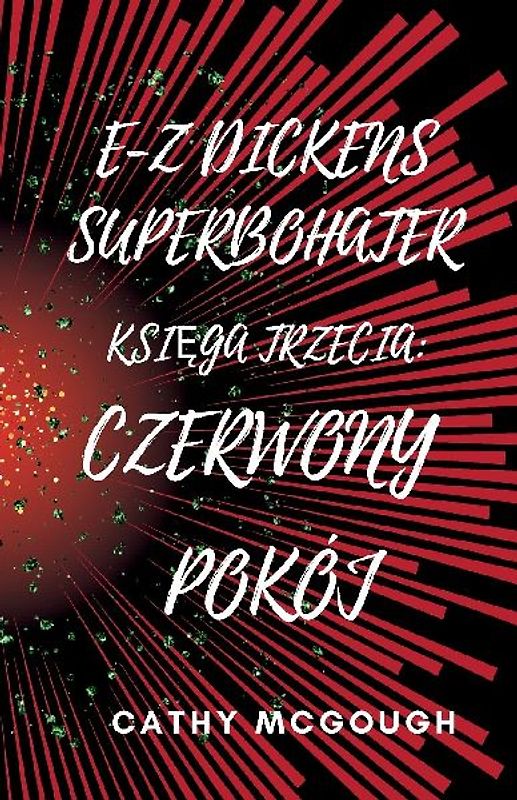 E-Z DICKENS SUPERBOHATER KSI¿GA 3 POLISH EDITION