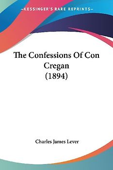 The Confessions Of Con Cregan (1894)
