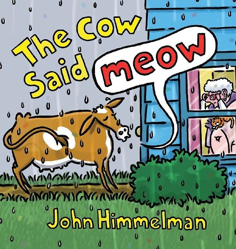 The Cow Said Meow