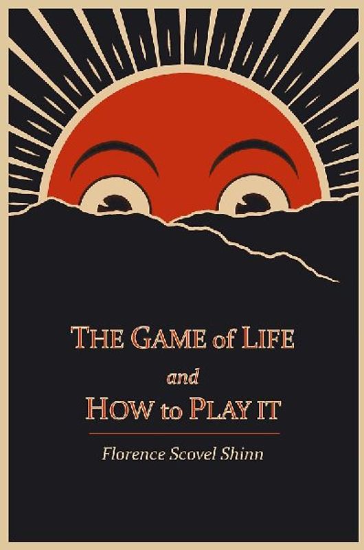 The Game of Life and How to Play It