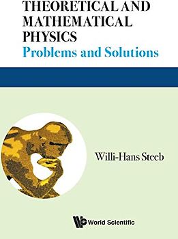 Theoretical And Mathematical Physics: Problems And Solutions