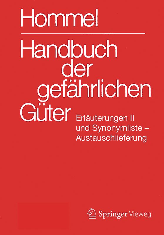 Handbuch der gefährlichen Güter. Erläuterungen II. Austauschlieferung, Dezember 2020