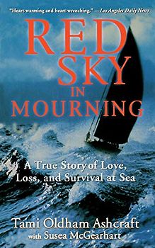 Red Sky in Mourning: A True Story of Love, Loss, and Survival at Sea