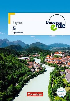 Unsere Erde - Gymnasium BY - Ausgabe ab 2017 - 5. Jahrgangsstufe