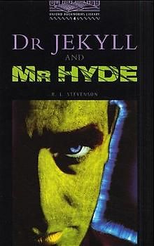 Oxford Bookworms Library / 9. Schuljahr, Stufe 2 - Dr Jekyll and Mr Hyde