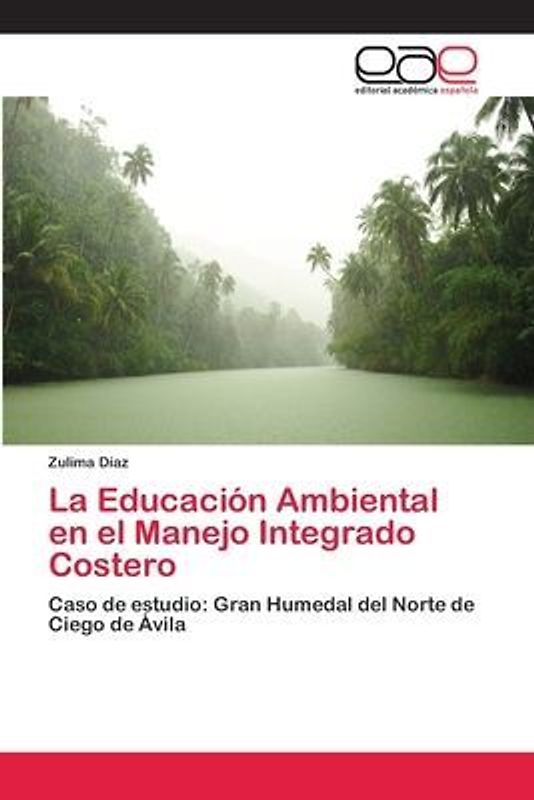 La Educación Ambiental en el Manejo Integrado Costero