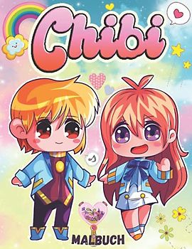 Chibi Malbuch: Für Erwachsene und Kinder, Mädchen und Jungen jeden Alters, Teenager, Jugendliche, 50+ Super süße und entzückende Kawaii Chibis ... Elfen, Vampire, Musical & Mini Chibis 2021