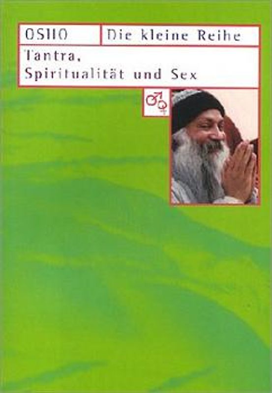 Tantra, Spiritualität und Sex